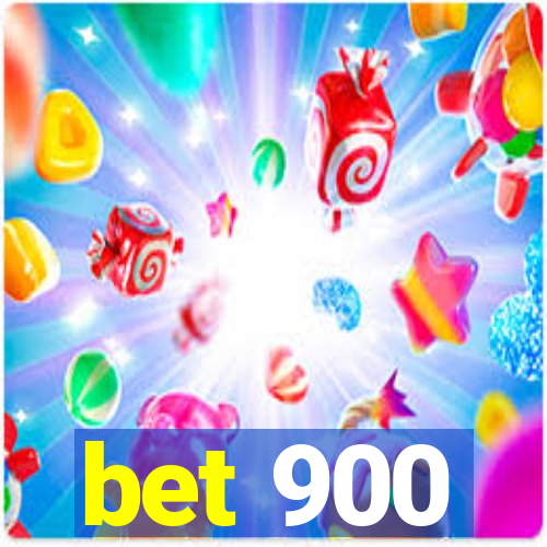 bet 900