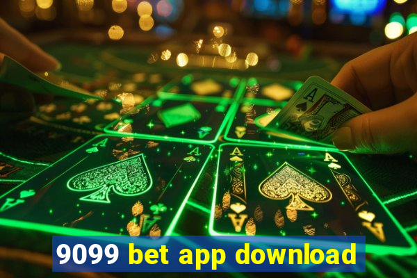 9099 bet app download