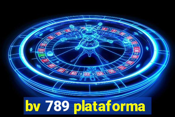 bv 789 plataforma