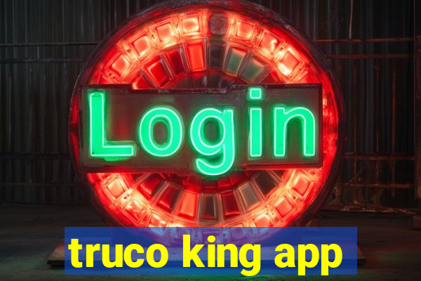 truco king app