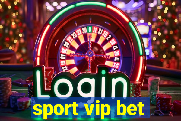 sport vip bet