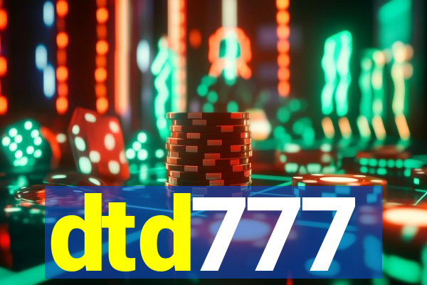 dtd777