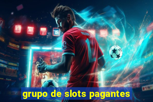 grupo de slots pagantes