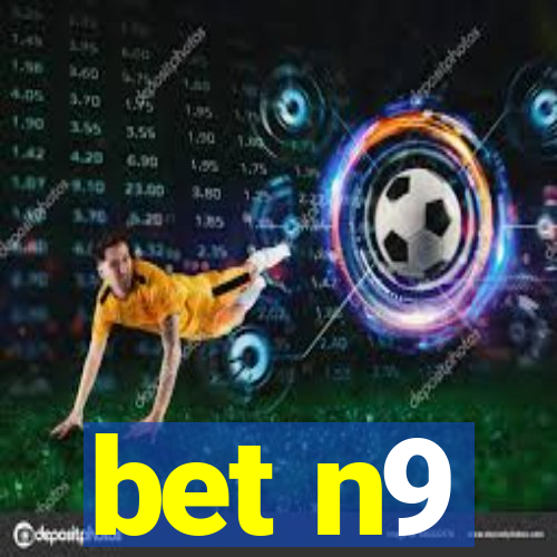 bet n9