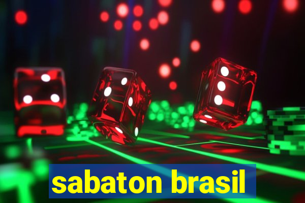 sabaton brasil