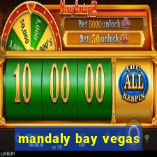 mandaly bay vegas