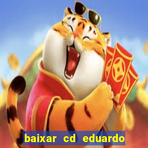 baixar cd eduardo costa 2023