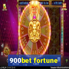 900bet fortune