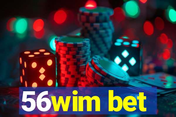 56wim bet