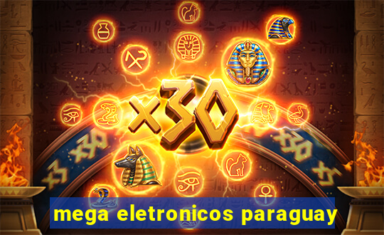 mega eletronicos paraguay