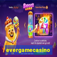 evergamecasino