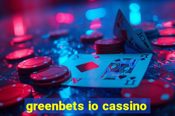 greenbets io cassino