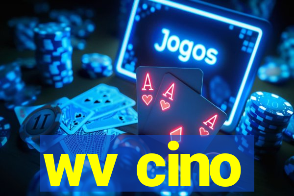 wv cino