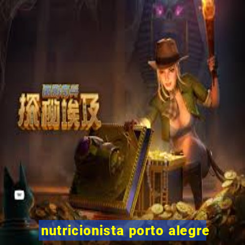 nutricionista porto alegre