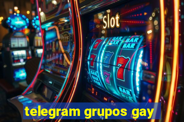 telegram grupos gay