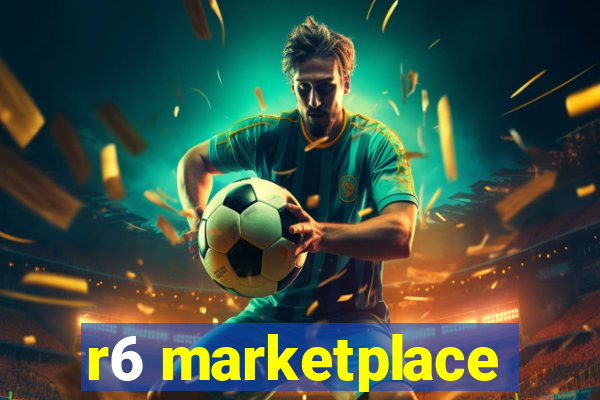 r6 marketplace