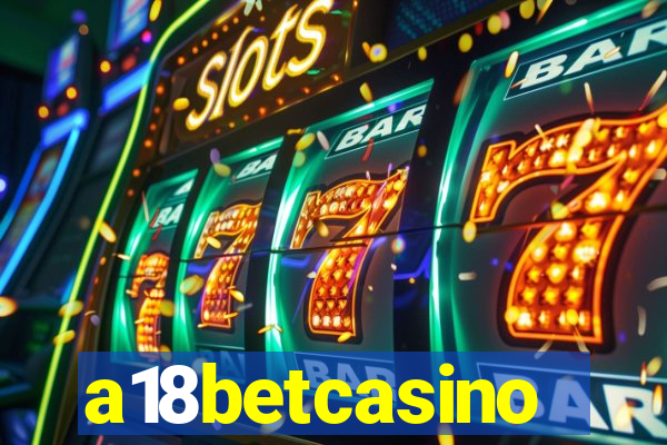 a18betcasino