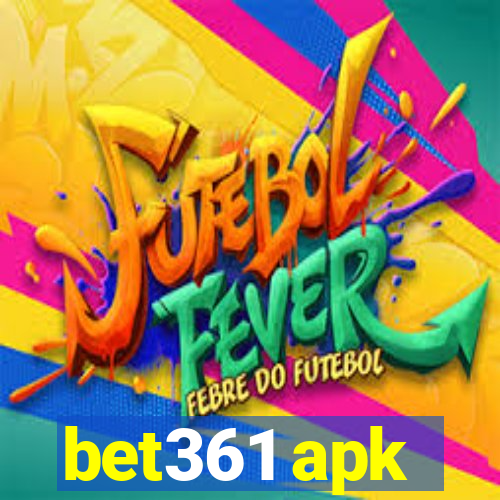 bet361 apk