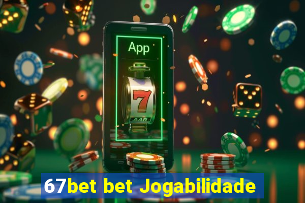 67bet bet Jogabilidade