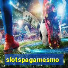 slotspagamesmo