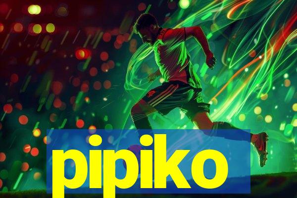 pipiko