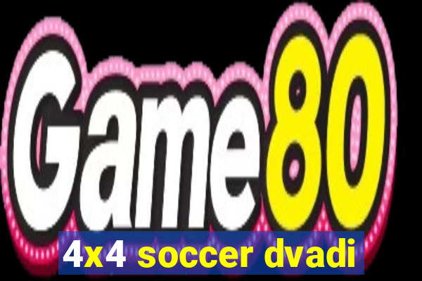 4x4 soccer dvadi