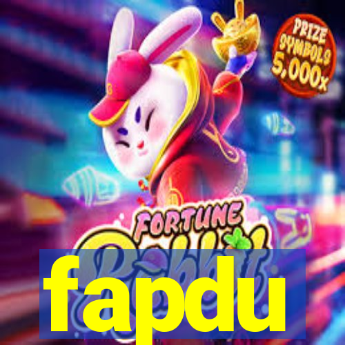 fapdu