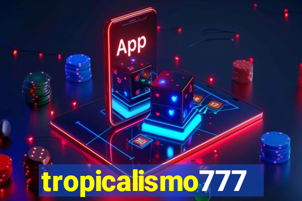 tropicalismo777lg.com