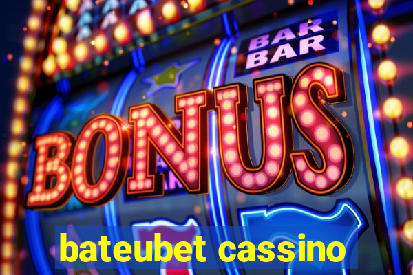 bateubet cassino