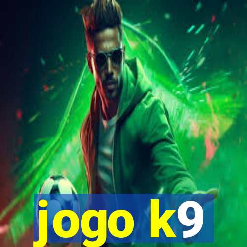 jogo k9