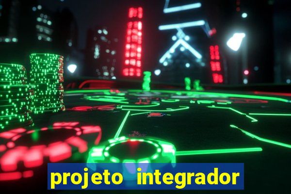 projeto integrador transdisciplinar em pedagogia cruzeiro do sul