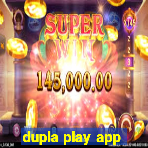 dupla play app