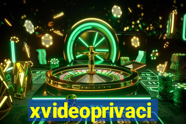 xvideoprivaci