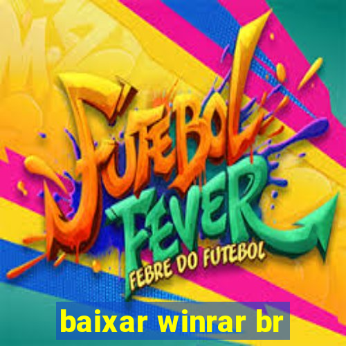 baixar winrar br