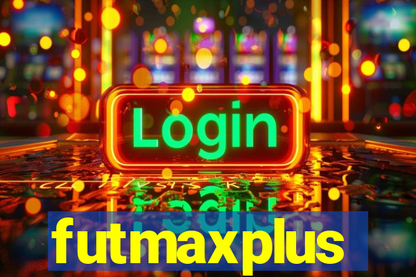 futmaxplus