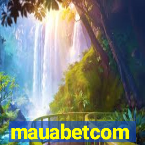 mauabetcom