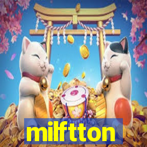 milftton