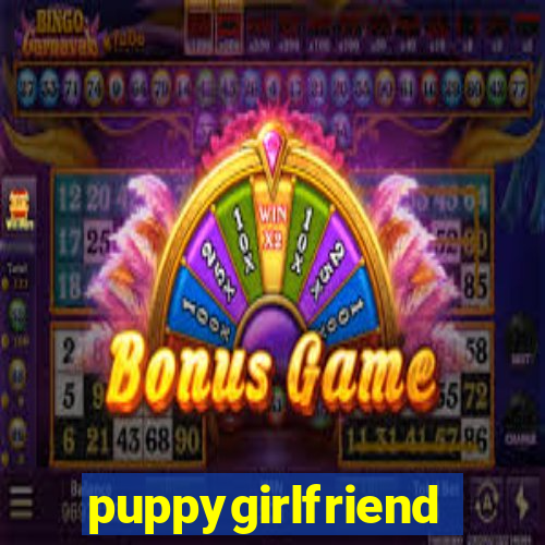 puppygirlfriend