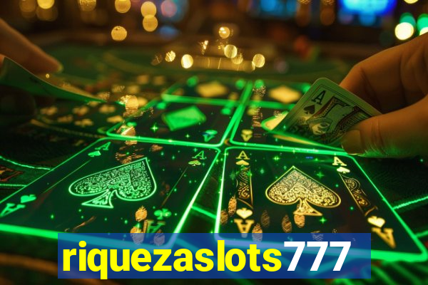 riquezaslots777