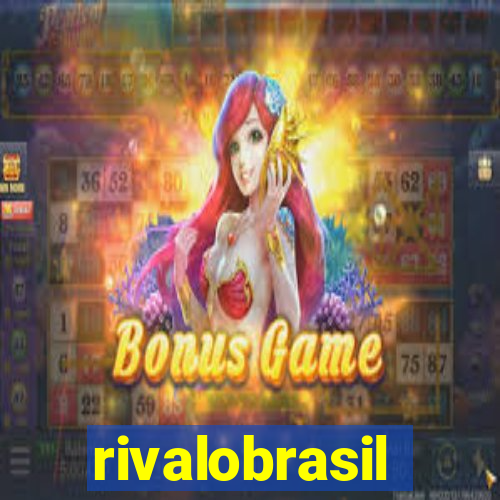 rivalobrasil