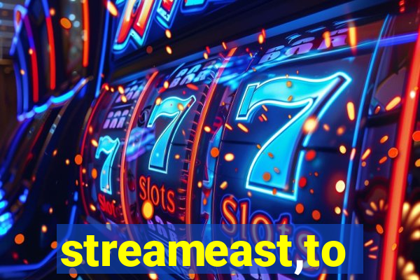 streameast,to