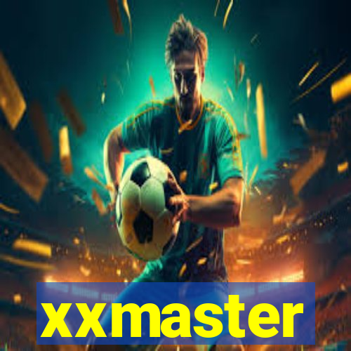 xxmaster