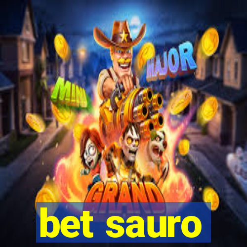 bet sauro