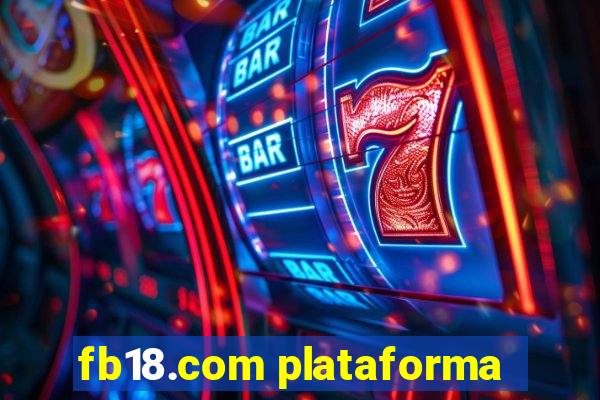 fb18.com plataforma