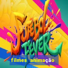 filmes animação completos dublados