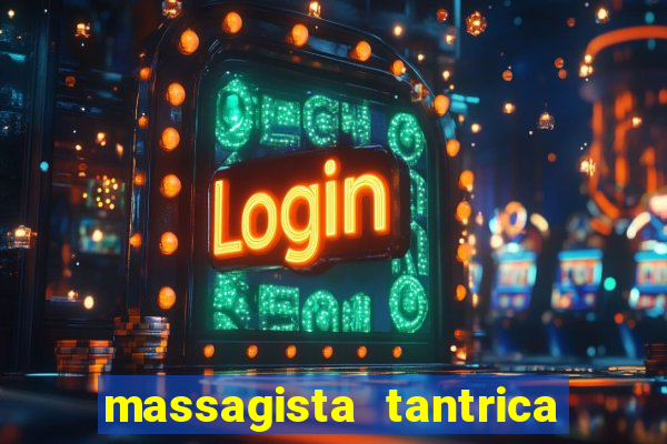 massagista tantrica porto alegre