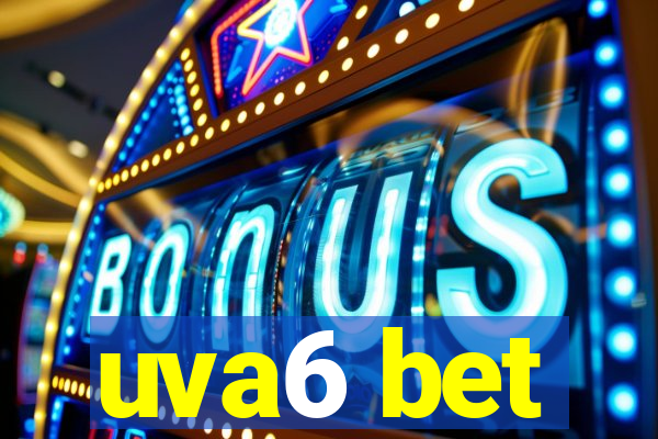 uva6 bet