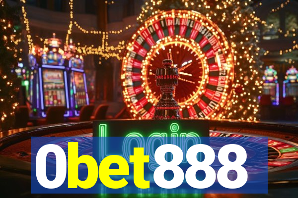 0bet888