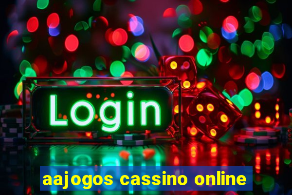 aajogos cassino online