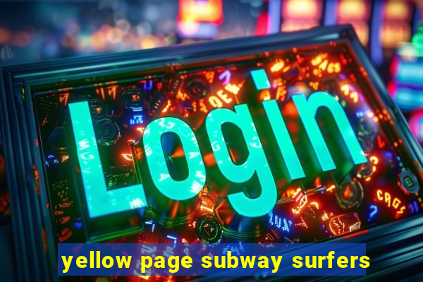 yellow page subway surfers